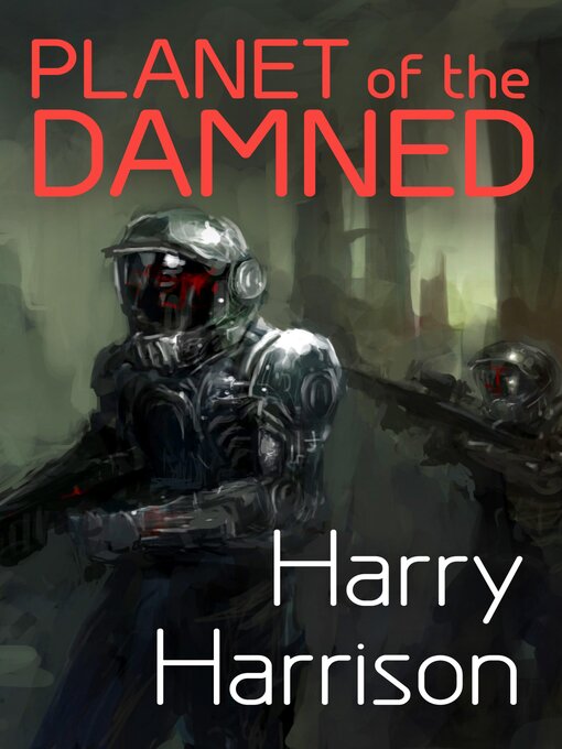 Title details for Planet of the Damned by Harry Harrison - Available